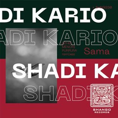 Shadi Kario - Sama (Purpura Remix)