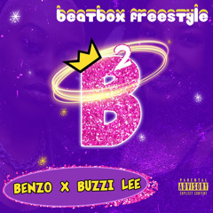 BENZO x Buzzi Lee - BEATBOX FREESTYLE