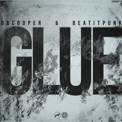 dbcooper & BeatItPunk - Glue