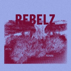 REBELZ - 172 - FENN