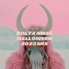 Kolya Nikel - Halloween 2023 Mix