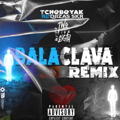 Balaclava feat Djizas skr