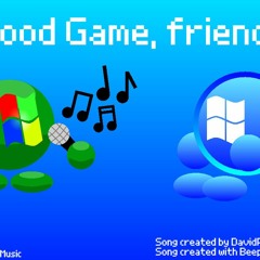 Petronix Music - Good Game, friend!