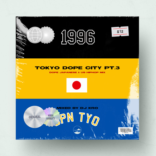 Stream TOKYO DOPE CITY Pt.3 - DOPE HIPHOP & 日本語ラップMIX- by DJ 