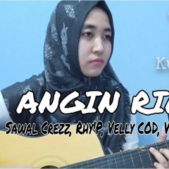 ANGIN RINDU - Sawal Crezz Rhy'P Velly COD V Rap R Boyz (gitar Cover) By Yohana Septianin