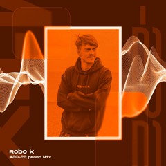 2022 PROMO MIX - ROBO K