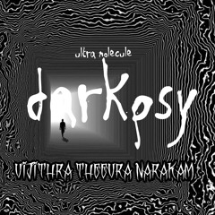 vijithra theevra നരകം darkpsycore230bpm[ഒരു ഡാർക്ക്‌ ](ultra molecule).m4a