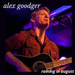 'Raining In August' - Demo - Studio Version