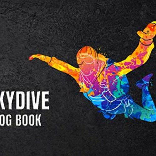 ACCESS PDF 🗃️ Skydive Log Book: Professional Skydiving Record Book to Keep Track of