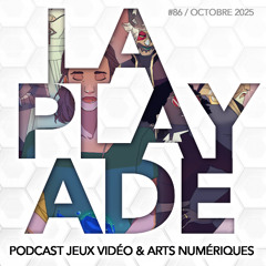 La Playade #86 (octobre 2025) Le métier de Producer avec Saïda Mirzoeva