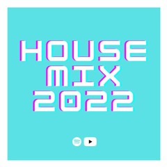 House Mix 2022 🔥 [FREE DOWNLOAD IN DE BESCHRIJVING]