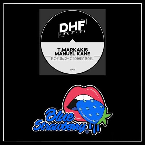 Stream T.Markakis & Manuel Kane - Losing Control (Original Mix) by Blue  Strawberry Radio | Listen online for free on SoundCloud