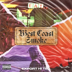 West Coast Smoke(Prod. Lost Ave)