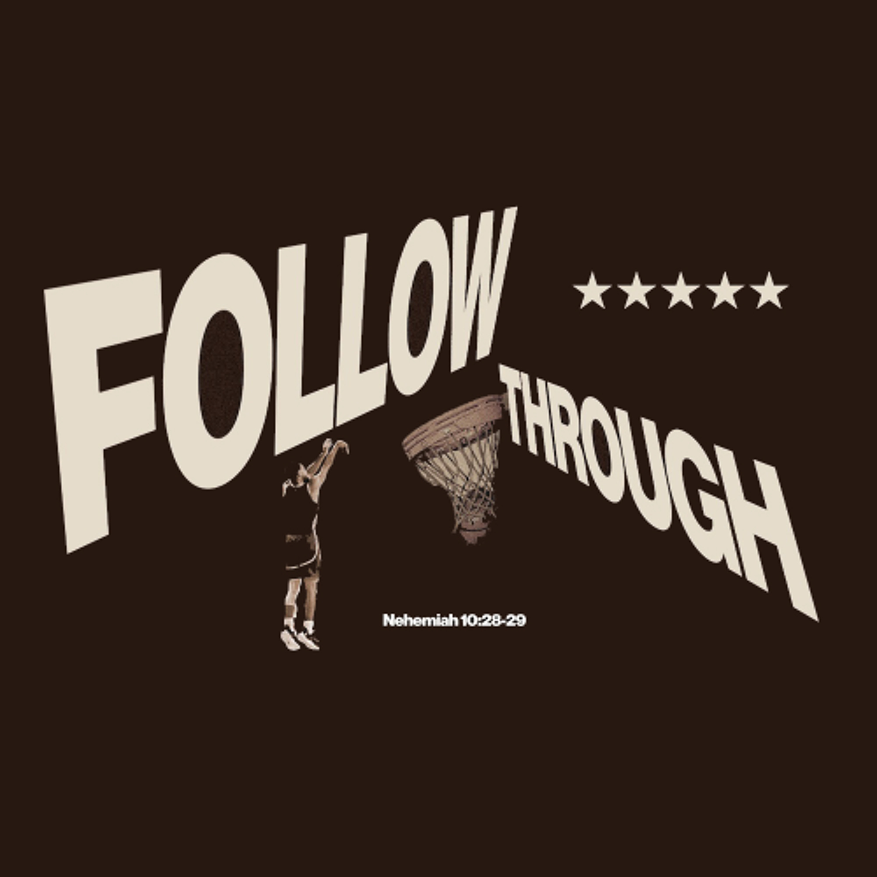 2026-03-22 - Follow Through | Burdens to Breakthroughs | Nehemiah 10-13 episode artwork