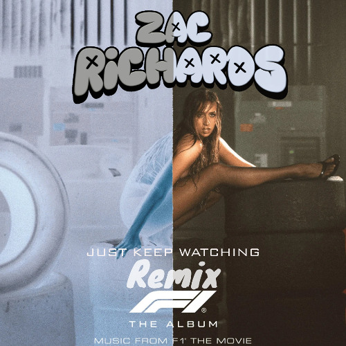 Just Keep Watching (Zac Richards Remix)