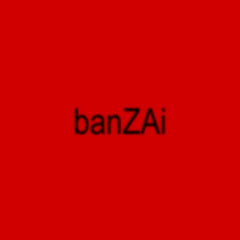 banZAi [p.taurs+zachcs]