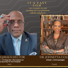 Gerald Hector welcomes Dr. Johnetta Cole to #ItsEasySon