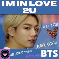 BTS(방탄소년단)JUNGKOOK DUETS  'I'M IN LOVE' + '2U'!!!💜