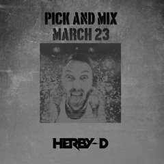 Pick N Mix March 23
