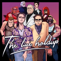The Live Holdup - Original Soundtrack