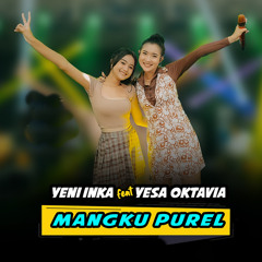 Mangku Purel (feat. Yesa Oktavia)