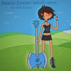 francis forever cover <3
