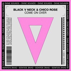 Black V Neck & Chico Rose - Come On Over