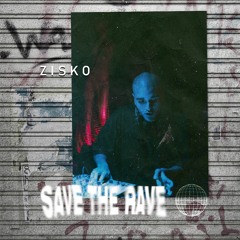 Zisko - Save The Rave