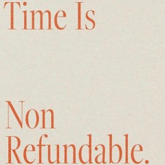 Time is Non Refundable | STBB 878