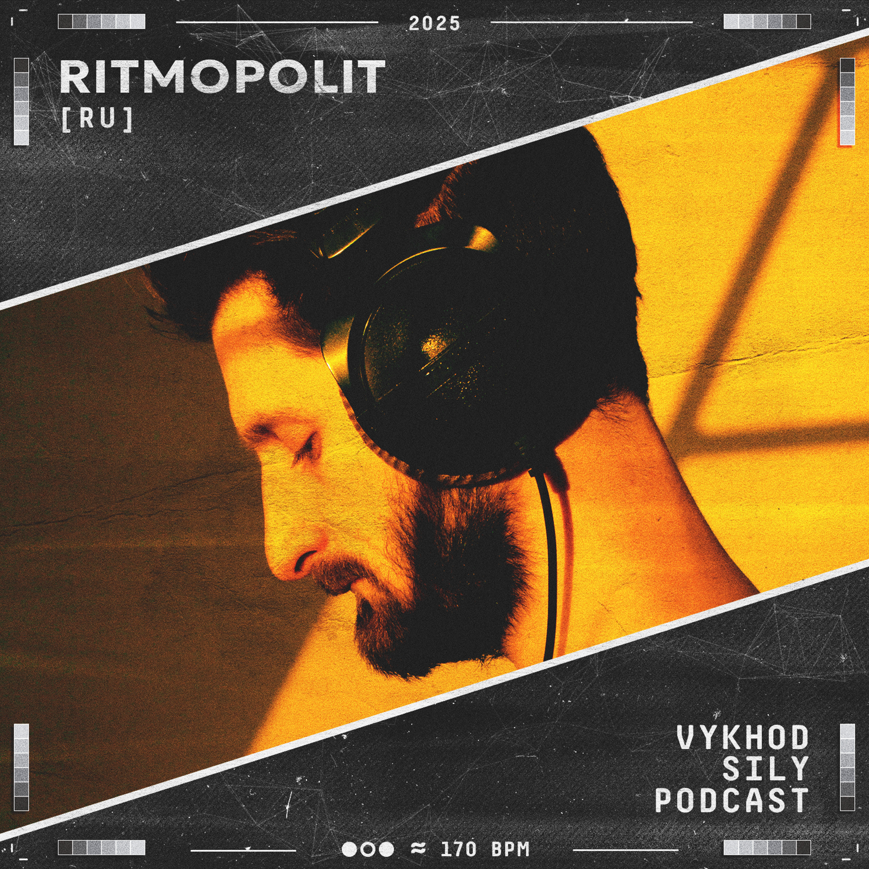 Vykhod Sily Podcast - Ritmopolit Guest Mix episode artwork