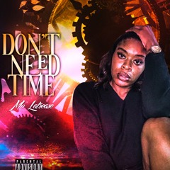 Don't Need Time “Freestyle” - HotBoii