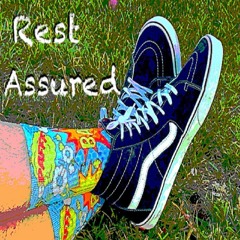 Rest Assured
