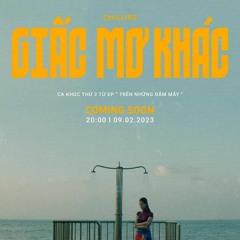 GIẤC MƠ KHÁC - CHILLIES