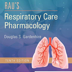 [FREE] KINDLE 💛 Rau's Respiratory Care Pharmacology E-Book by  Douglas S. Gardenhire