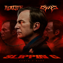 NAOTE & E4RC - SLIPPIN G (3.5K FREE)