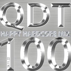 Quick Dirty 30 Happy Hardcore Mix 100 (24.11.22)