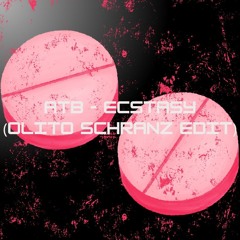 ATB - ECSTASY (OLITO Schranz Edit) (Free DL)