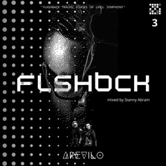 AREVILO FLSHBCK Vol. 3 Mixed By STΛNNY ΛBRΛM