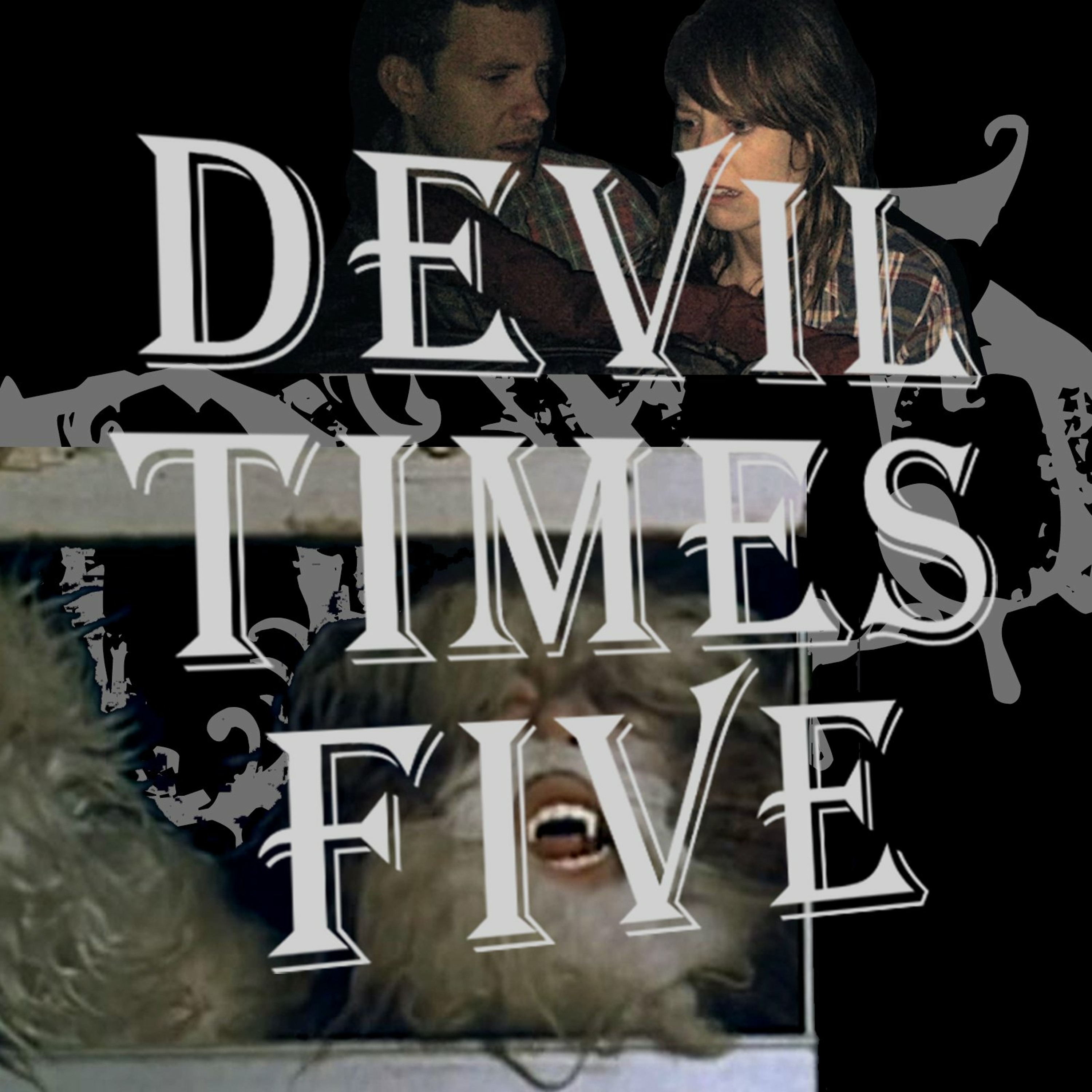 Devil Times Five horror podcast