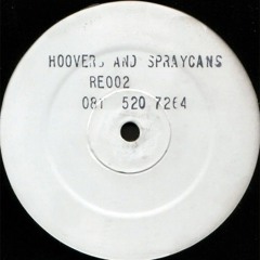 Mark One – Hoovers + Spray Cans