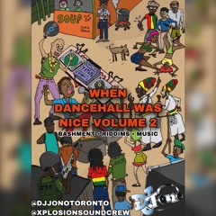 WHEN DANCEHALL WAS NICE VOLUME 2