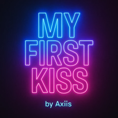 My First Kiss