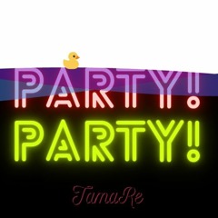 Party Party !! Prod x iam france