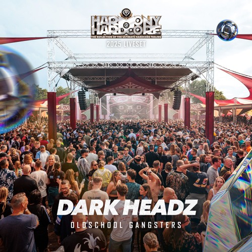 Dark Headz | Harmony of Hardcore 2025 | Oldschool Gangsters