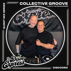 DISC0050 - Collective Groove - Live at The Disco Express [Market Place]