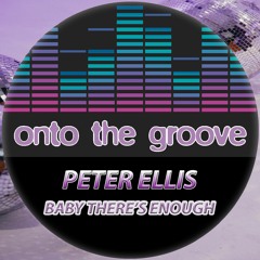 Peter Ellis - Baby There's Enough (RELEASED 17 June 2022)