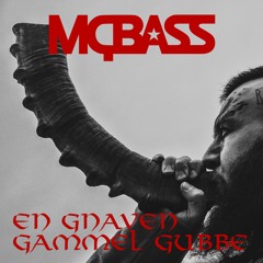 MC BASS - En gnaven gammel gubbe