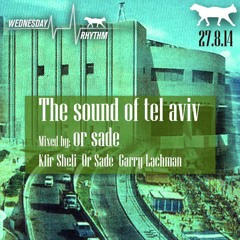 The Sound Of Tel Aviv (Cat & Dog Promo Mix)