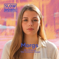 Morgs live @ Slow Down 26.10.24