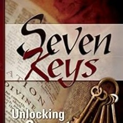 [Read] KINDLE PDF EBOOK EPUB Seven Keys: Unlocking the Secrets of Revelation by Jon Paulien 📚